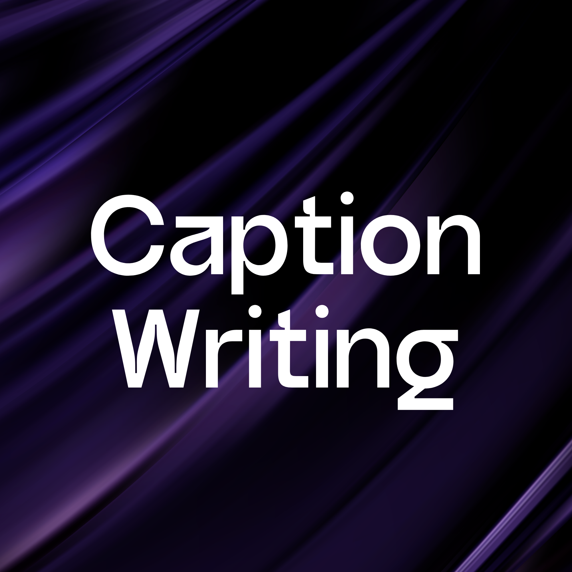 Caption Writing